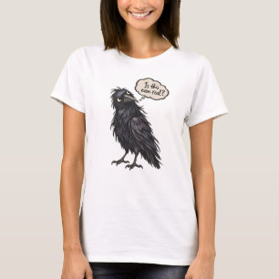 EXISTENTIAL CRISIS FUNNY RAVEN T-Shirt