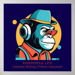EXISTENTIAL LITE Toon Chimp Poster