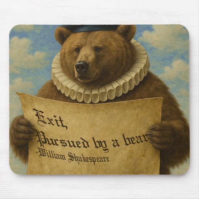 Exit, pursued by a bear Shakespeare quote bear Mouse Pad (Front)