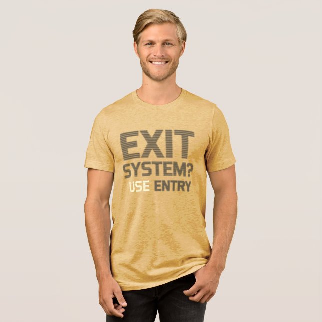 EXIT SYSTEM? USE ENTRY – Glitch Rebel Tee (Front Full)