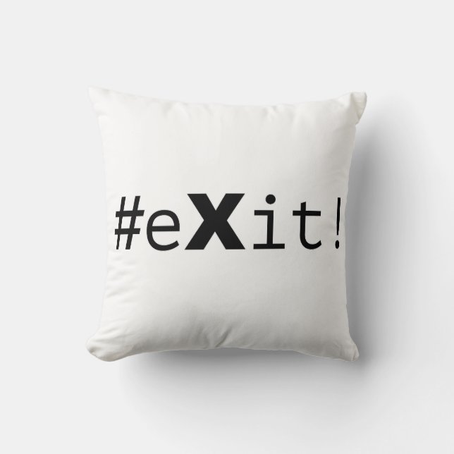 #eXit! Throw Pillow (Front)