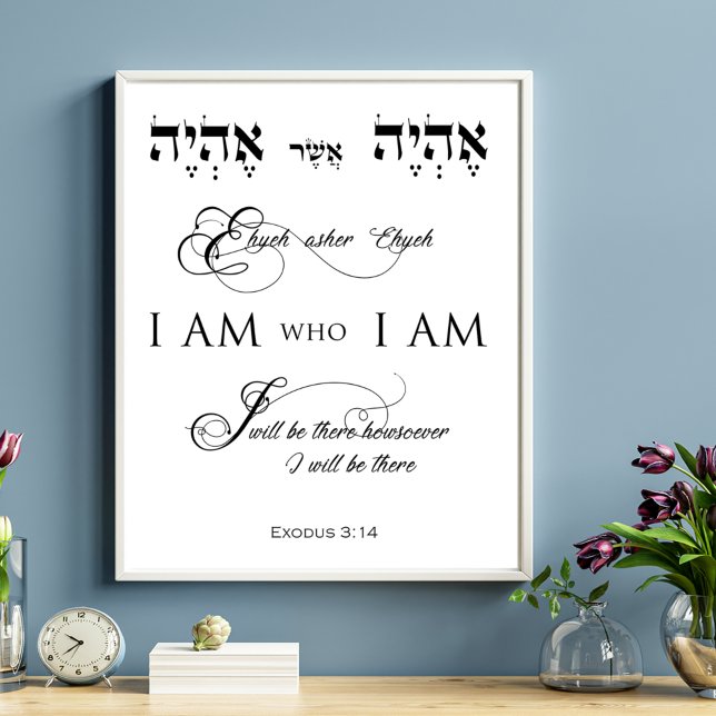 Exodus 3 verse 14 I AM who I AM Poster (Creator Uploaded)