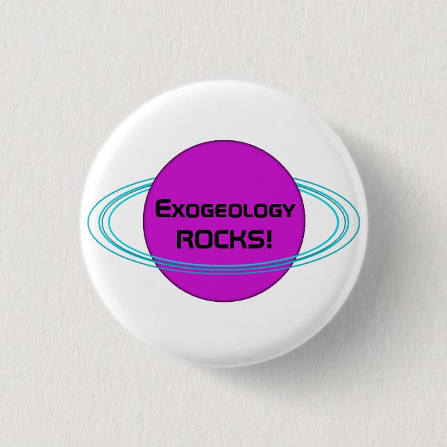 ExogeologyROCKS! 1 Inch Round Button (Front)