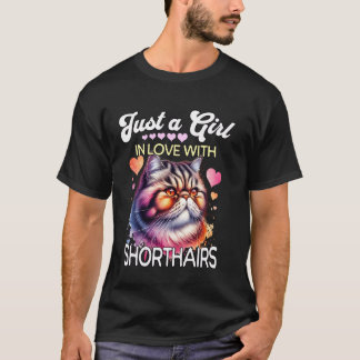 Exotic Shorthair Girl Loves Exotic Shorthair T-Shirt