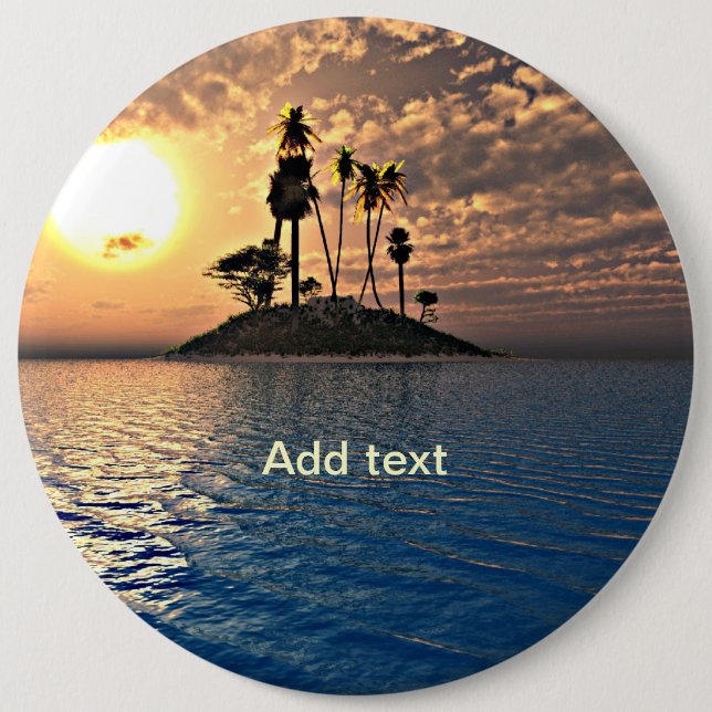 Exotic Tropical Island Template 6 Inch Round Button (Front)