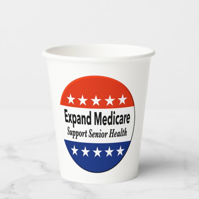 Expand Medicare to Support Senior Health Paper Cups (Front)