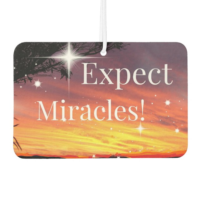 Expect Miracles Sparkle Sunset Inspirational Quote Air Freshener (Front)