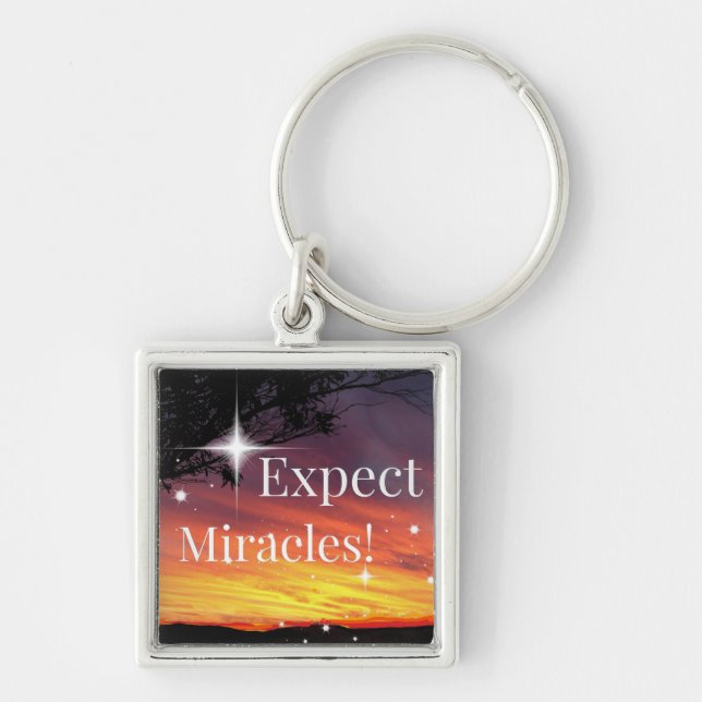 Expect Miracles Sparkle Sunset Inspirational Quote Keychain (Front)