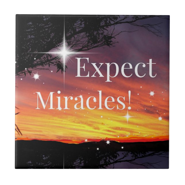 Expect Miracles Sparkle Sunset Inspirational Quote Tile (Front)
