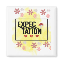 Expectation magnet