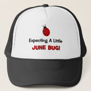 Expecting A Little June Bug Maternity Trucker Hat