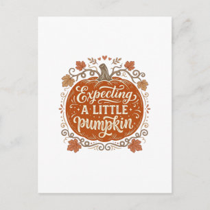 Expecting A Little Pumpkin Fall Pregnancy Shirt_1 Postcard