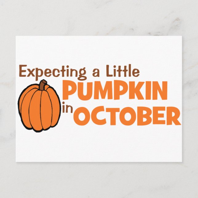 Expecting A Little Pumpkin In October Postcard (Front)