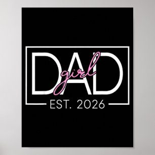 Expecting Dad of Girl Est 2026 Fathers Day Poster