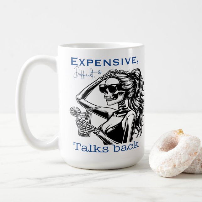 Expensive, Difficult, and Talks Back Coffee Mug (With Donut)
