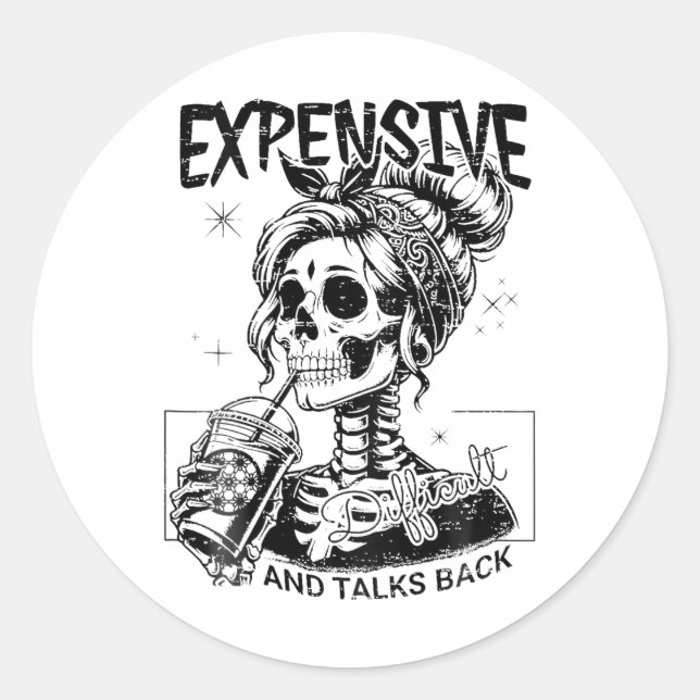 Expensive Difficult And Talks Back Mothers Day Ske Classic Round Sticker (Front)