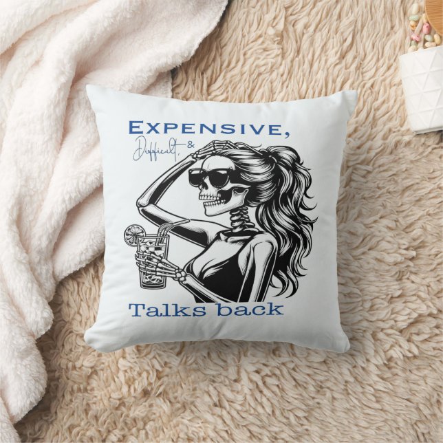 Expensive, Difficult, and Talks Back Throw Pillow (Blanket)