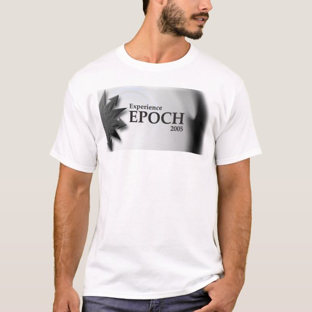 Experience Epoch 2005 T-Shirt (Front)