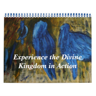 Experience the Divine Kingdom In Action Calendar