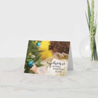 Experience the Holidays thru the Eyes of a Child Card