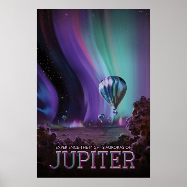 Experience The Mighty Auroras Of JUPITER NASA JPL Poster (Front)