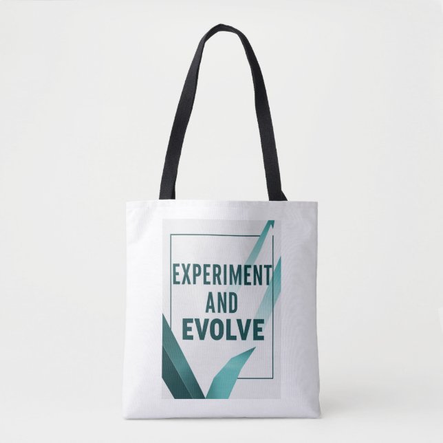Experiment And Evolve option 2 Tote Bag (Front)