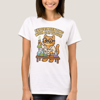 Experimenting with Cattitude – Lab Cat T-Shirt
