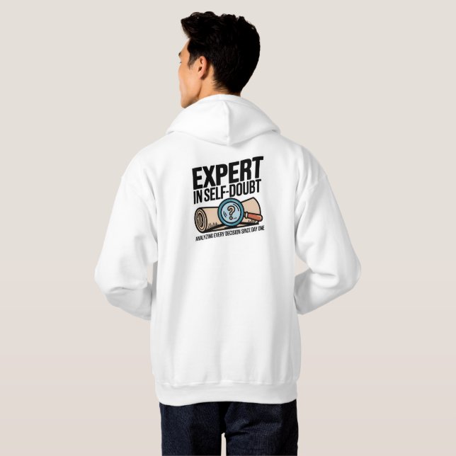 Expert in Self-Doubt Hoodie (Back Full)