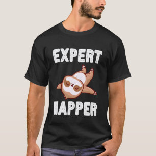 Expert Napper Cute Sleeping Sloth Funny Animal 1 T-Shirt