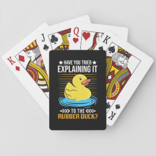 Explain It To The Rubber Duck Playing Cards