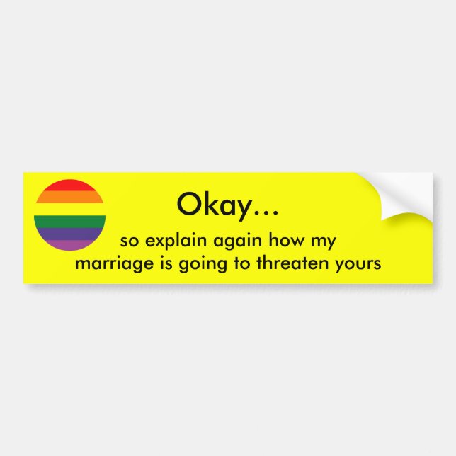 Explain marriage bumpersticker bumper sticker (Front)