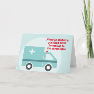 Explain To The Paramedics Card