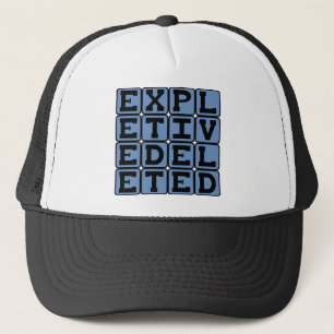Expletive Deleted, Censorship Trucker Hat