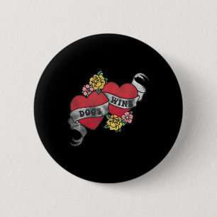 Explicit Love For Dogs And Wine Tattoo Style  2 Inch Round Button