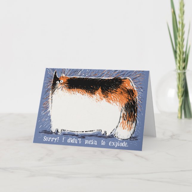 Exploding shedding calico cat apologizes card (Front)