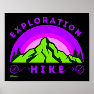 EXPLORATION HIKE mountaineer hiker gift      Poster