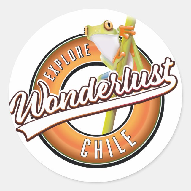 explore Chile wonderlust Classic Round Sticker (Front)