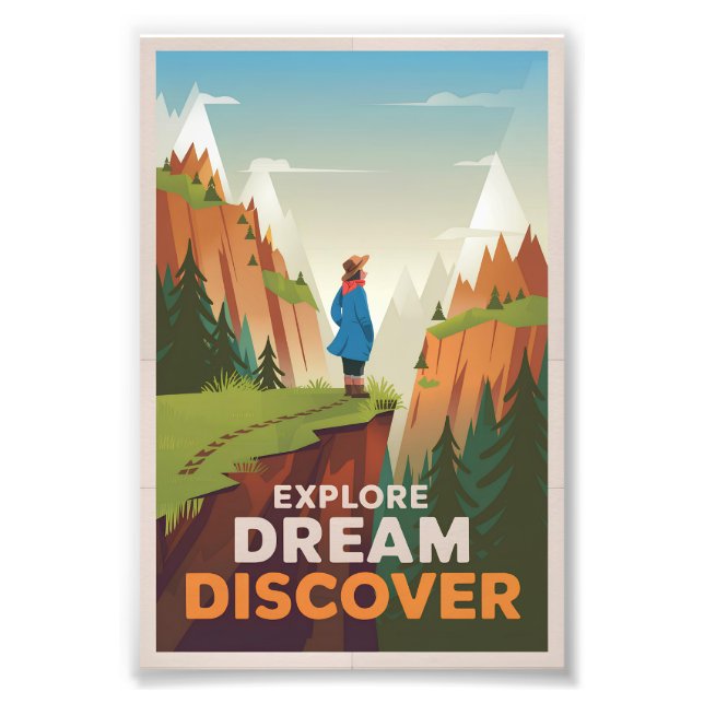 Explore dream discover photo print (Front)