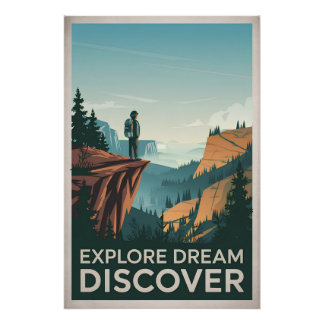 Explore dream discover poster