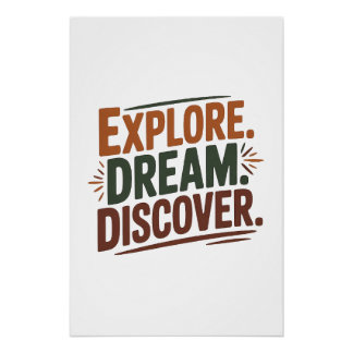 Explore dream discover poster