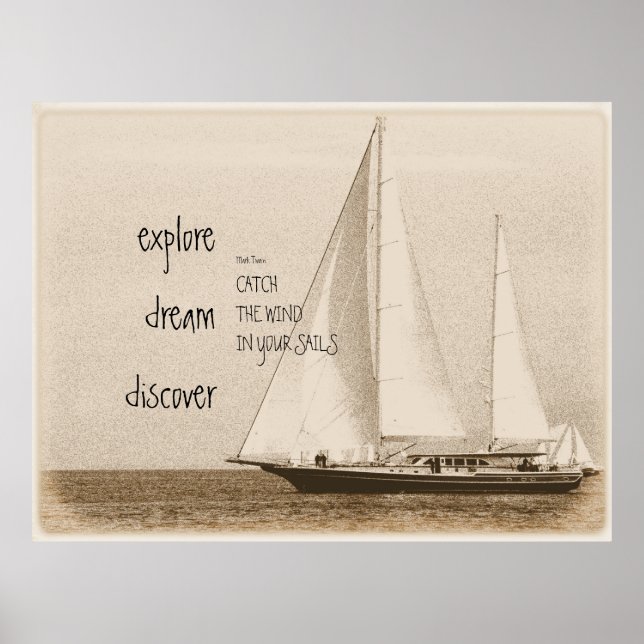 Explore Dream Inspiration Quote Sailboat Photo Poster (Front)