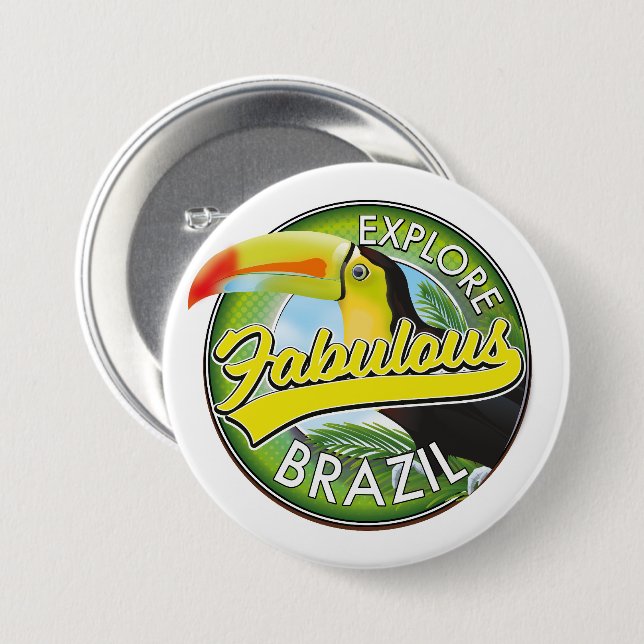 Explore Fabulous Brazil Logo 3 Inch Round Button (Front & Back)