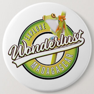 Explore Madagascar wonderlust 6 Inch Round Button