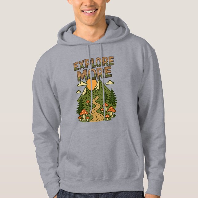 Explore More Mountains | Mushroom Hiking Adventure Hoodie (Front)