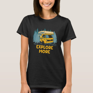 Explore More Vacation Trip Tour Travel Tourist Roa T-Shirt