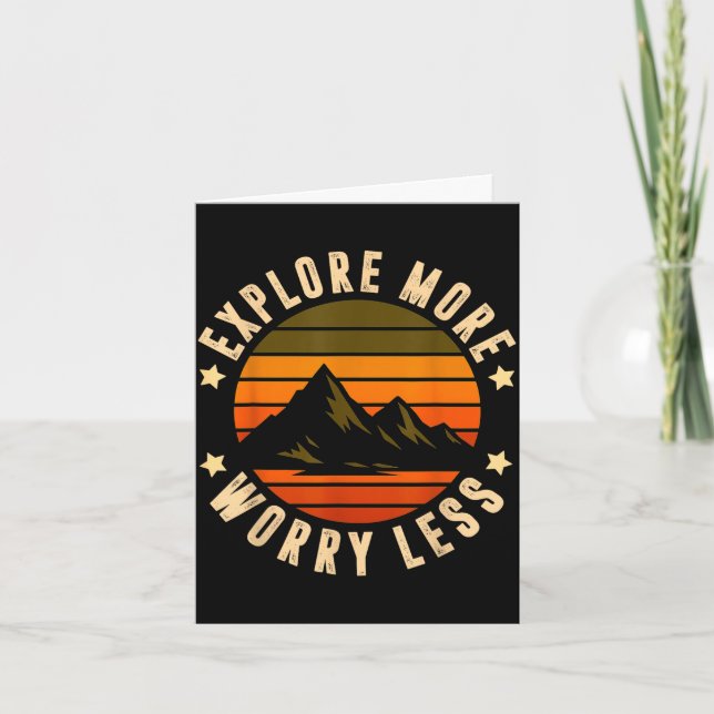 Explore more worry less - adventure awaits funny card (Front)