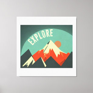 Explore Mountains Canvas Print