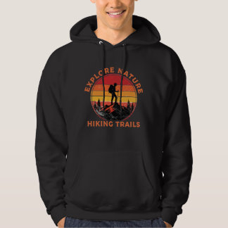 Explore Nature: Hiking Trails | Adventure Outdoor Hoodie