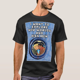Explore New Worlds & Kiss Men Gay T-Shirt Design