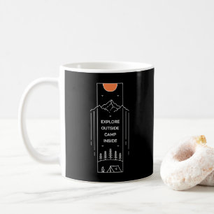 Explore Outside Camp Inside Coffee Mug
